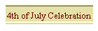 4th of July Celebration