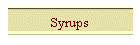 Syrups