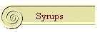 Syrups